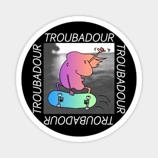 Troubadour skateboard Magnet